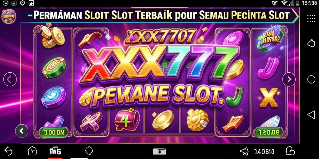 Tampilan luar biasa dari gameplay XXX777 yang mengasyikkan.